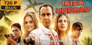 Ibiza Undead (2016) Telugu Dubbed Movie