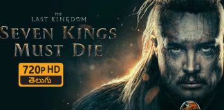 The Last Kingdom Seven Kings Must Die (2023) Telugu Dubbed Movie